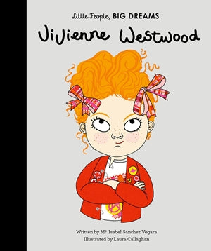 Little People, Big Dreams - Vivienne Westwood - Hardcover